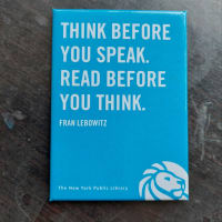 しゃべる前に考えなさい。考える前に本を読みなさい。