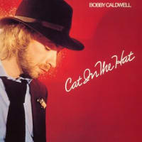 Cat In The Hat/BOBBY CALDWELL 【reposted】