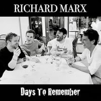 Richard Marx's New Single "Days To Remember" Available Now!