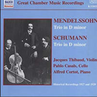□クラシック音楽□　Mendelssohn / Schumann: Trios (Thibaud / Casals / Cortot) (1927-1928)　を聴く