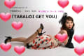 TABALのI GET YOU