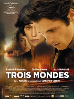 『黒いスーツを着た男』 Trois mondes (監督:カトリーヌ・コルシニ Catherine Corsini) ポスター画像