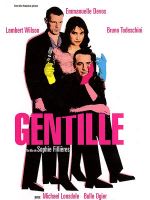 (40) 『優しい女』 GENTILLE (監督:Sophie Fillières / Comédie)
