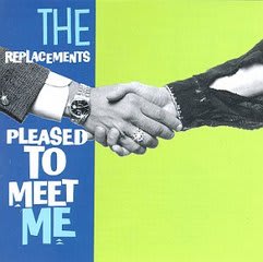 The Replacements Pleased To Meet Me Green Mind