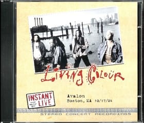 ☆LIVING COLOUR 「AVALON - BOSTON, MA 10/17/04」 - 廃盤日記（増補改訂版）