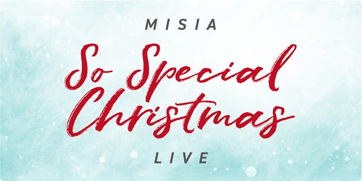 MISIA「So Special Christmas」LIVE