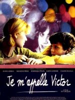 (1) 『我が名はヴィクトール』 JE M'APPELLE VICTOR (監督:Guy Jacques / Comédie dramatique)