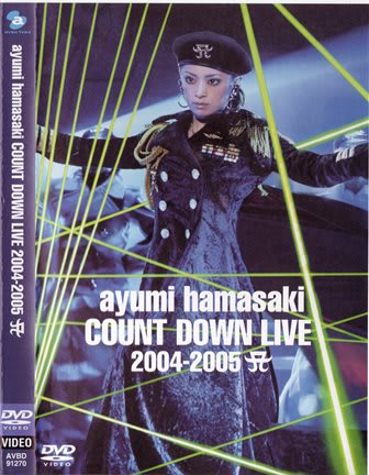 浜崎あゆみ / ライヴDVD『COUNTDOWN LIVE ２００４－２００５ A 