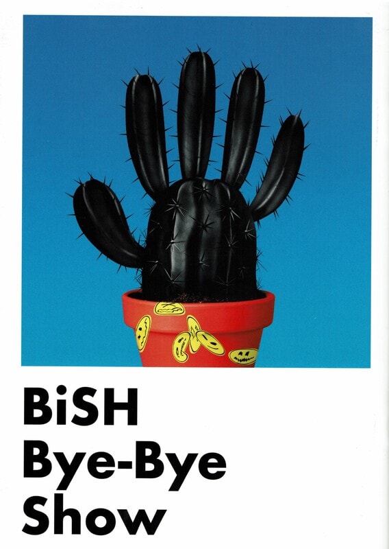 BiSH【Bye-Bye Show】－あんなに小さかった「i」が大きくなった of the 