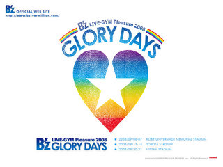 B’z　LIVE-GYM　Pleasure　2008-GLORY　DAYS- B